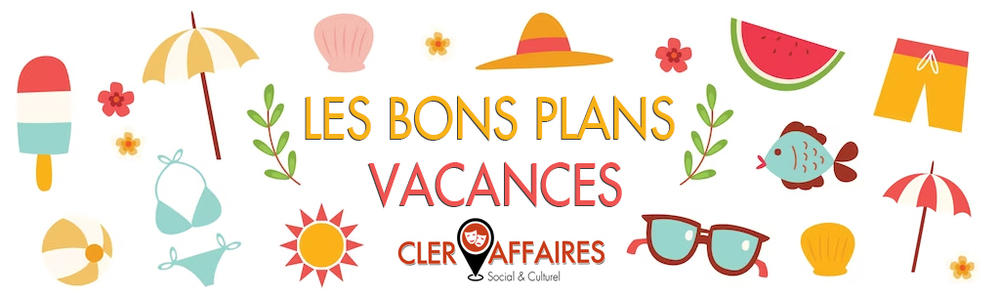 BONS PLANS VACANCES